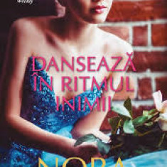 Nora Roberts, Danseaza in ritmul inimii