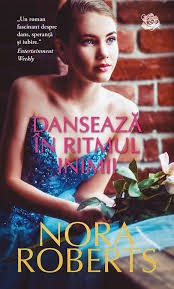 Nora Roberts, Danseaza in ritmul inimii foto