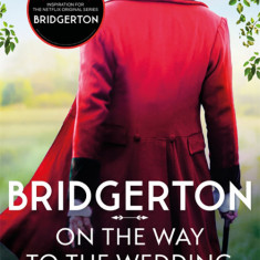 Bridgerton: On The Way To The Wedding | Julia Quinn