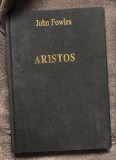 Aristos John Fowles (cartonat fara supracoperta)