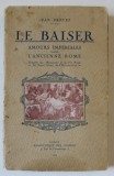 LE BASIER par JEAN HERVEZ , AMOURS IMPERIALES DANS L &#039;ANCIENNE ROME , 1922
