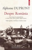Despre Rom&acirc;nia - Paperback brosat - Alphonse Dupront - Polirom