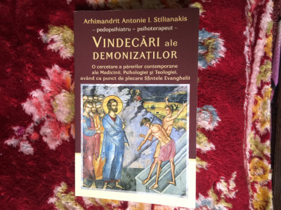 w2 Vindecari ale demonizatilor - psihiatru , psihoterapeut Antonie I Stilianakis foto