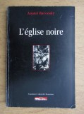 Anatol Baconsky - L&#039;eglise noire