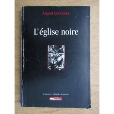 Anatol Baconsky - L&#039;eglise noire