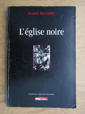 Anatol Baconsky - L&amp;#039;eglise noire foto