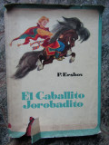 EL CABALLITO JOROBADITO de P. ERSHOV , dibujos de N. KOCHARGUIN