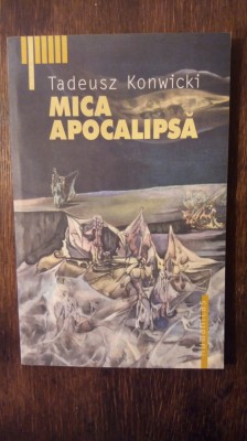 MICA APOCALIPSA- TADEUSZ KONWICKI foto