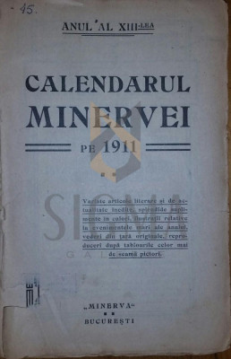 CALENDARUL MINERVEI PE 1911 foto