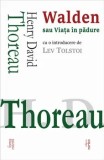 Walden sau viata in padure/Henry David Thoreau