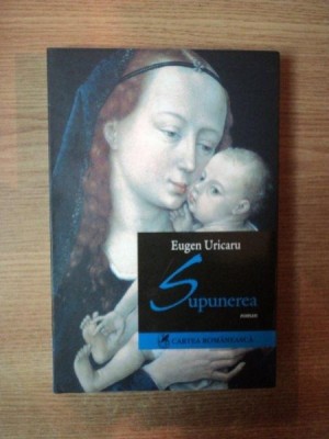 SUPUNEREA de EUGEN URICARU foto