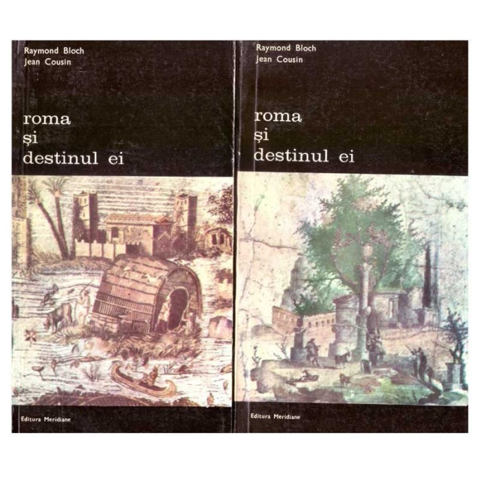 Raymond Bloch, Jean Cousin - Roma si destinul ei - vol. I, II - 126843