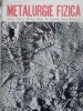 METALURGIE FIZICA-STEFAN MANTEA, NICOLAE GERU, TITI DULAMITA, MARIA RADULESCU-266660
