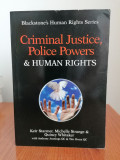 Starmer/Strange/Whitaker, Justiția penală, puterea poliției și drepturile omului