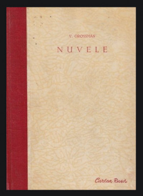 Nuvele/ V. Grossman 1950 foto