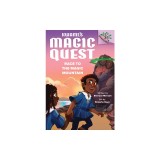Race to the Magic Mountain: A Branches Book (Kwame's Magic Quest #2)