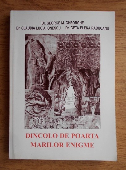 Dincolo de poarta marilor enigme