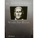 G. W. F. Hegel - Viata lui Iisus (Editia: 1995)