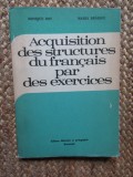 ACQUISITION DES STRUCTURES DU FRANCAIS PAR DES EXERCICES - Boy, Braescu