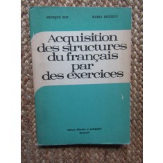 ACQUISITION DES STRUCTURES DU FRANCAIS PAR DES EXERCICES - Boy, Braescu