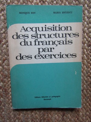 ACQUISITION DES STRUCTURES DU FRANCAIS PAR DES EXERCICES - Boy, Braescu foto