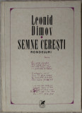 Cumpara ieftin LEONID DIMOV - SEMNE CERESTI (RONDELURI/princeps 1970/coperta PETRE VULCANESCU)