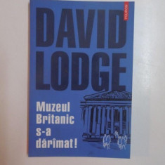 MUZEUL BRITANIC S-A DARAMAT de DAVID LODGE , 2003