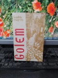 Golem, Gustav Meyrink, Editura Cartea Rom&acirc;nească, București 1989, 165