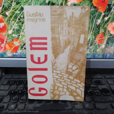 Golem, Gustav Meyrink, Editura Cartea Românească, București 1989, 152