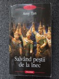 SALVAND PESTII DE LA INEC - Amy Tan
