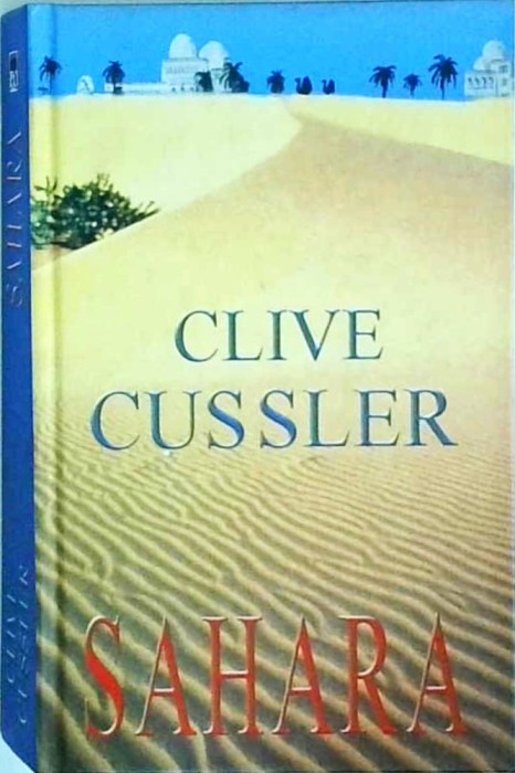 Clive Cussler - Sahara