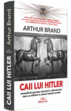 Caii lui Hitler - Arthur Brand, 2021