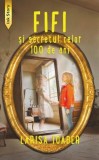 Fifi si secretul celor 100 de ani - Larisa Toader, Ink Story