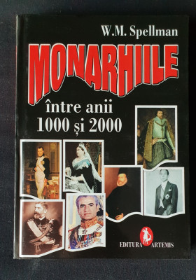 Monarhiile &amp;icirc;ntre anii 1000 și 2000 - W. M. Spellman foto