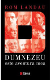 Dumnezeu este aventura mea - Rom Landau, 2021