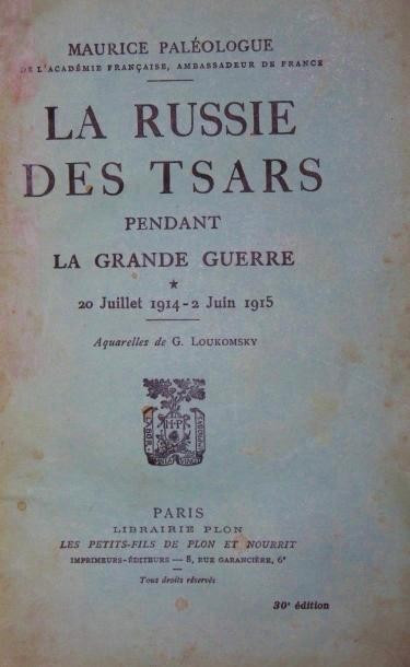 LA RUSSIE DES TSARS PENDANT LA GRANDE GUERRE * 20 JUILLET 1914 - 2 JUIN 1915