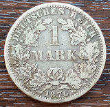 (A1077) MONEDA DIN ARGINT GERMANIA - 1 MARK 1876, LIT. A, NECURATATA
