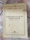 Prospectiuni Geofizice - L. V. Sorochin, B. I. Maximov, E. N. Calenov, L. A. Riabinkin, A. N. Fedorenko, S. G. Comarov