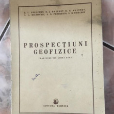 Prospectiuni Geofizice - L. V. Sorochin, B. I. Maximov, E. N. Calenov, L. A. Riabinkin, A. N. Fedorenko, S. G. Comarov