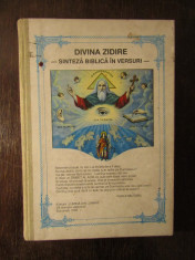 DIVINA ZIDIRE , SINTEZA BIBLICA IN VERSURI-VASILE MILITARU , 1993 foto