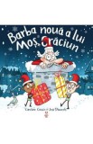 Barba noua a lui Mos Craciun - Caroline Crowe