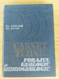 Carnet tehnic: Forajul geologic hidrogeologic- Gh. Costache, Gh. Gavan