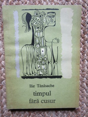 Ilie Tanasache - Timpul fara cusur foto