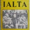 Ialta. Intelegeri pentru 50 de ani &ndash; D. D. Hatchet, G. G. Springfield (coperta putin uzata)