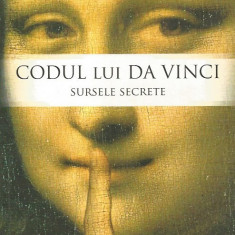 Codul lui Da Vinci. Sursele secrete - Jean-Jacques Bedu