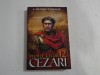 VIETILE CELOR 12 CEZARI - C. Suetonius TRANQUILLUS