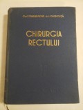 Cumpara ieftin CHIRURGIA RECTULUI - Mandache , Chiricuta