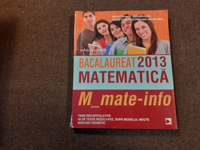 MATEMATICA BACALAUREAT MATE INFO 2013 ADRIAN ZANOSCHI