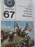 Revolutia americana si George Washington (67) - Al. Vianu