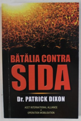 BATALIA CONTRA SIDA de Dr. PATRICK DIXON , 2015 foto